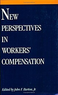 New Perspectives in Workers Compensation (Paperback)