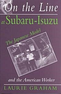On the Line at Subaru-Isuzu: Their Systematics, Biology, and Evolution (Paperback)