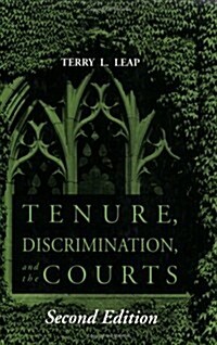 Tenure, Discrimination, and the Courts (Paperback, 2nd, Subsequent)