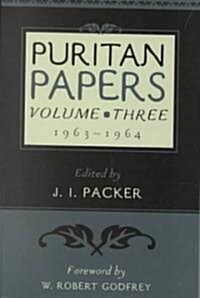 [중고] Puritan Papers: 1963-1964 (Paperback)