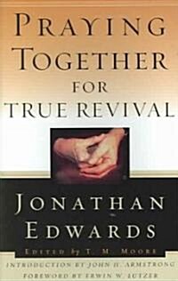 Praying Together for True Revival (Paperback)