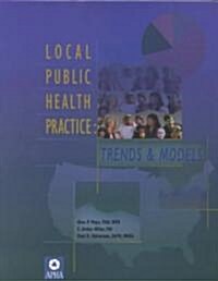 Local Public Health Practice (Paperback)