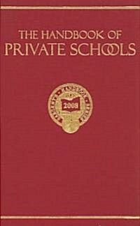 The Handbook Of Private Schools 2008 (Hardcover, 89th)