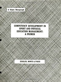 Competency Development in Sport and Physical Education Management (Paperback)