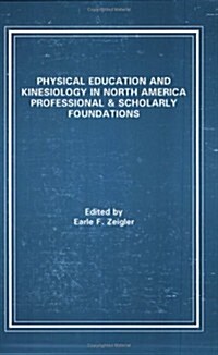 Physical Education and Kinesiology in North America (Paperback)