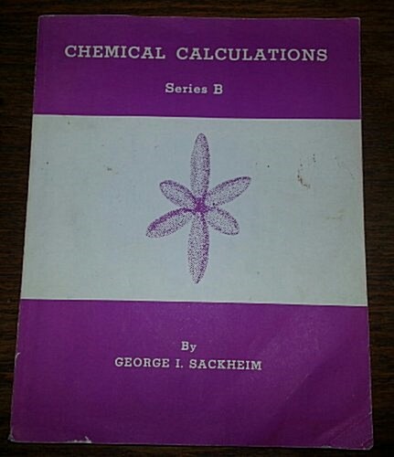 Chemical Calculations Series B (Paperback, 15th)