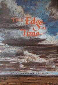 The Edge of Time: Volume 11 (Paperback)