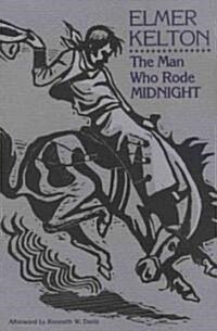 The Man Who Rode Midnight: Volume 14 (Paperback)