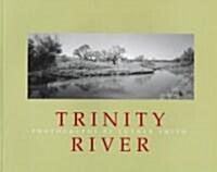 The Trinity River (Paperback)