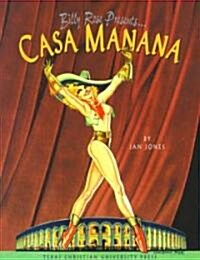 Billy Rose Presents . . . Casa Ma?na (Paperback)