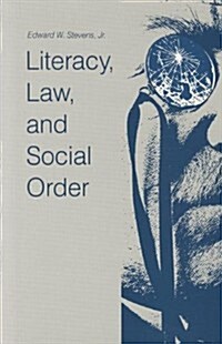 Literacy, Law, and Social Order (Hardcover)