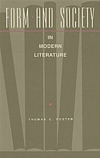 Form and Society in Modern Literature (Hardcover)