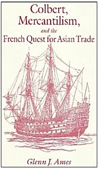 Colbert, Mercantilism & French (Hardcover)