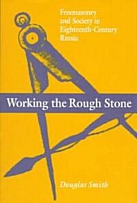 Working the Rough Stone (Hardcover)
