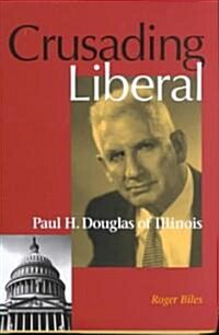 Crusading Liberal (Hardcover)
