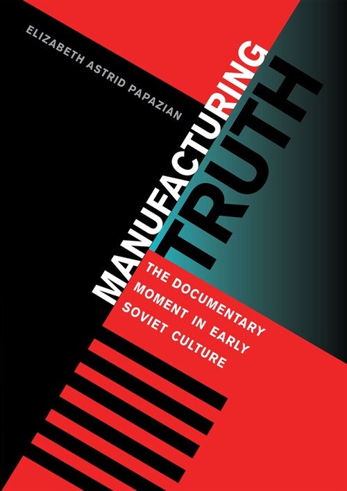 Manufacturing Truth (Hardcover)