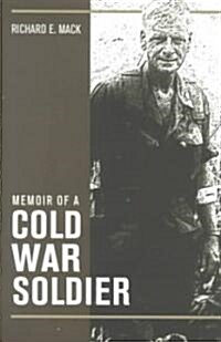 Memoir of a Cold War Soldier (Hardcover)