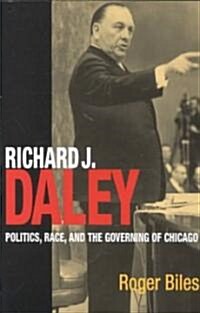 Richard J. Daley (Paperback)