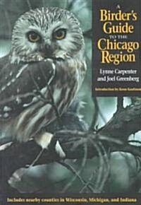 Birders Guide to the Chicago Region (Paperback)