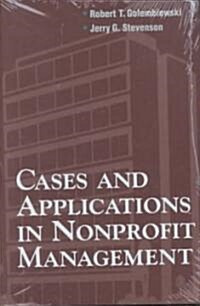Cases and Applications in Non-Profit Management (Paperback)