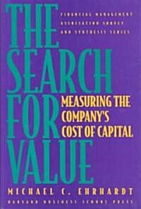 The Search for Value: Measuring the Companys Cost of Capital (Hardcover)