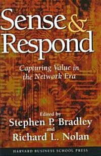 Sense & Respond: What the Business of Biotech Taught Me about Management (Hardcover)