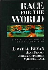 [중고] Race for the World: Countdown to Build a Great Global Firm (Hardcover)