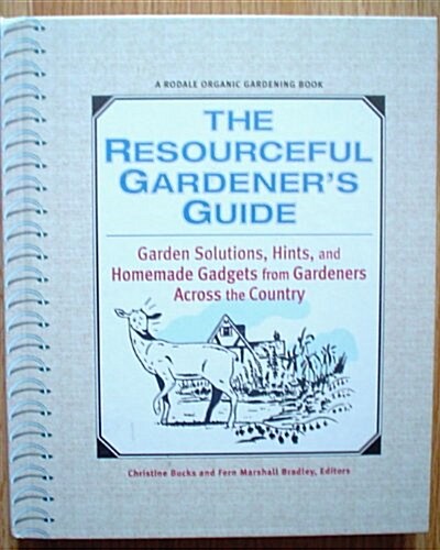 The Resourceful Gardeners Guide (Hardcover)