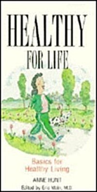 Healthy for Life: Holistic Tips for Living a Long and Healthy Life (Paperback)
