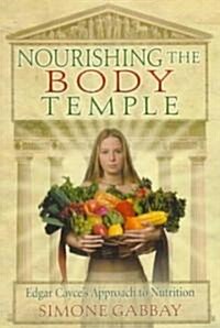 Nourishing the Body Temple (Paperback)