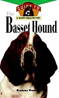 Basset Hound: An Owners Guide to a Happy Healthy Pet (Hardcover)
