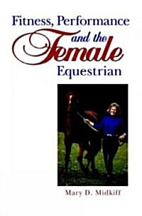 Fitness, Performance, and the Female Equestrian (Hardcover)