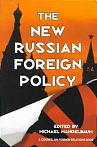 The New Russian Foreign Policy (Paperback)