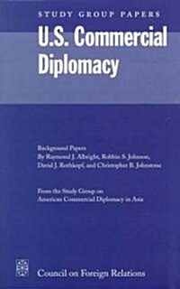 U.S. Commercial Diplomacy (Paperback)