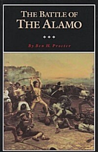 The Battle of the Alamo: Volume 2 (Paperback)