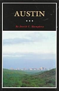 Austin: A History of the Capital City Volume 10 (Paperback)