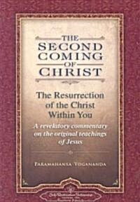 The Second Coming of Christ, Volumes I & II: The Resurrection of the Christ Within You: A Revelatory Commentary on the Original Teachings of Jesus (Boxed Set)
