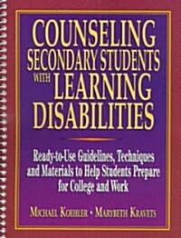 Counseling Secondary Students W/Learning Disabilities (Spiral)