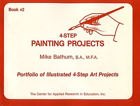 Four Step Painting Projects (Paperback)