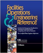 Facilities Operations and Engineering Reference: Thecertified Plant Engineer Reference (Paperback)