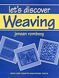 Lets Discover Weaving (Paperback)