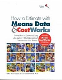 How to Estimate With Means Data & Costworks (Paperback, CD-ROM)
