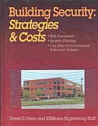 Building Security: Strategies & Costs (Hardcover)