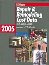 Repair & Remodeling Cost Data 2005 (Paperback, 26th)