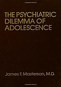 Psychiatric Dilemma of Adolescence (Hardcover)