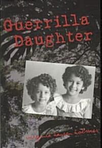 Guerrilla Daughter (Paperback, New)