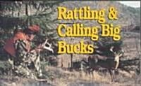 Rattling & Calling Big Bucks (Cassette)
