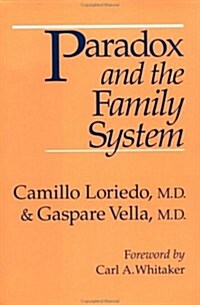 Paradox and the Family System (Hardcover)