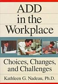 ADD in The Workplace (Paperback)