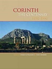 Corinth, the Centenary: 1896-1996 (Hardcover, 20, Volume XX)